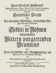 1725 - B. Hoffmann oznamuje světu objevení Zaječické (Sedlecké) hořké vody.